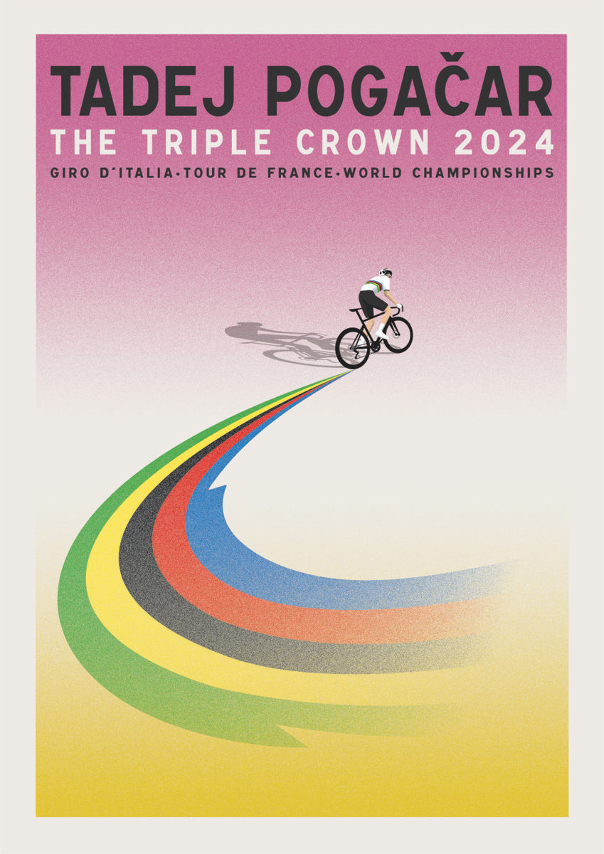 Tadej Pogacar | Triple Crown | Limited Edition 2024 | Cycling Art Print